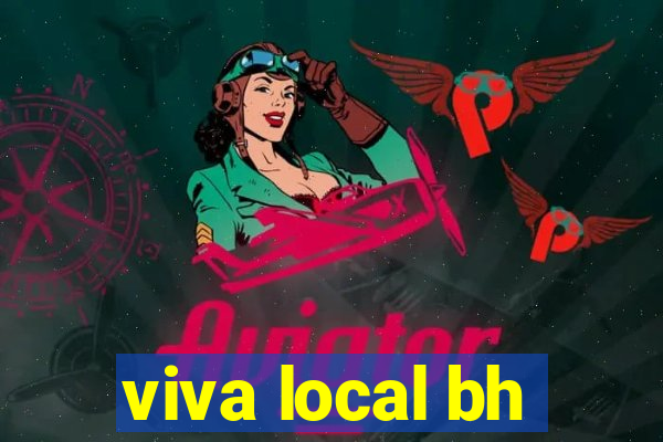 viva local bh