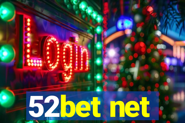 52bet net