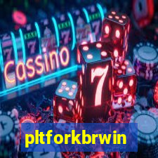 pltforkbrwin