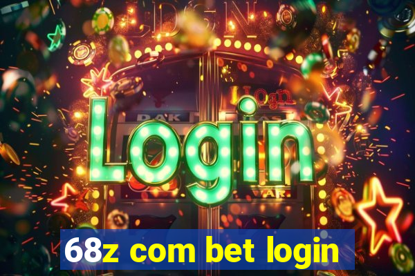 68z com bet login