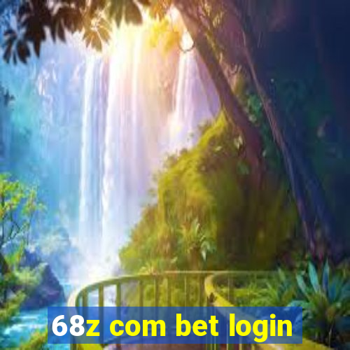 68z com bet login