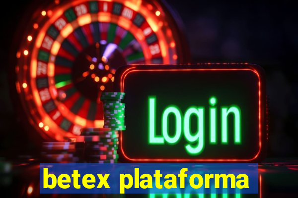 betex plataforma