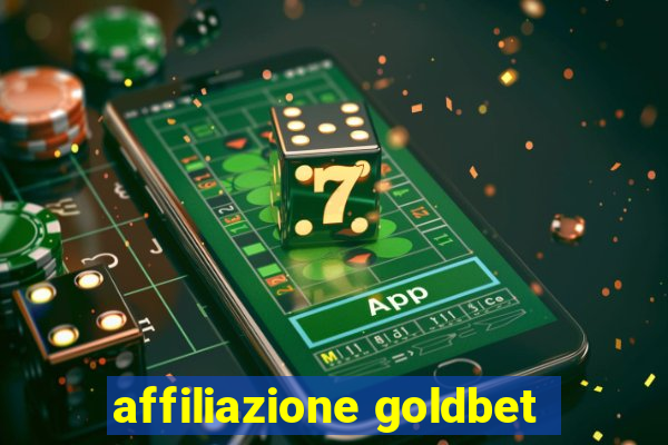 affiliazione goldbet