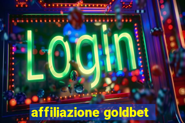 affiliazione goldbet