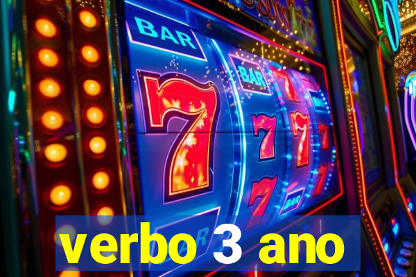 verbo 3 ano