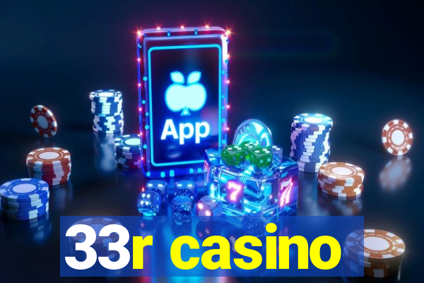 33r casino