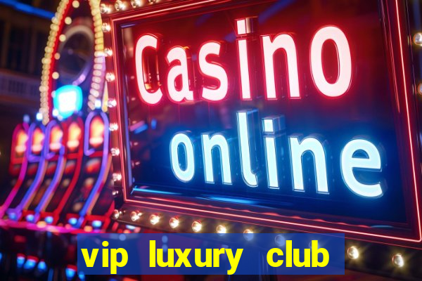 vip luxury club porto alegre