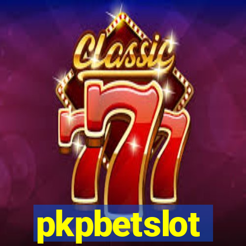 pkpbetslot