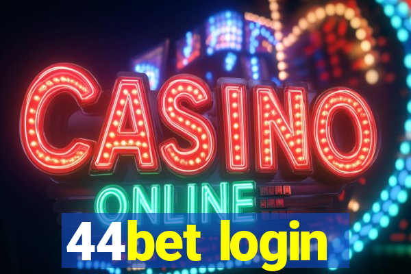 44bet login