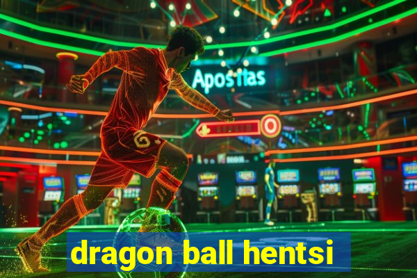 dragon ball hentsi