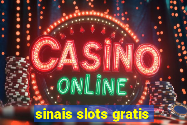 sinais slots gratis