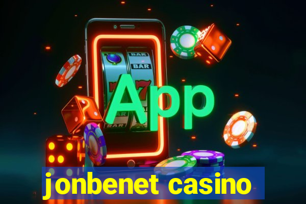 jonbenet casino