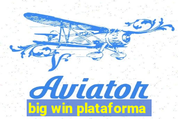 big win plataforma