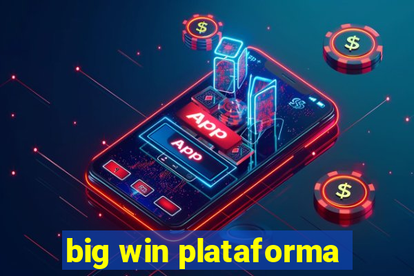 big win plataforma