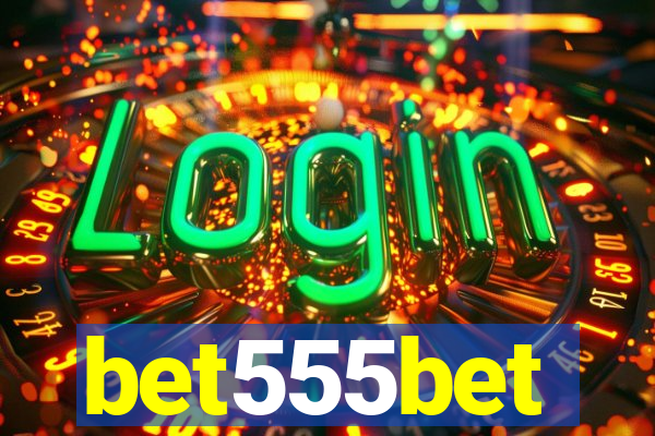 bet555bet