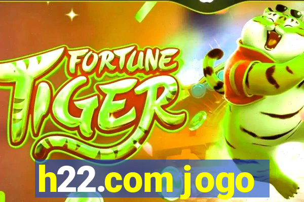 h22.com jogo