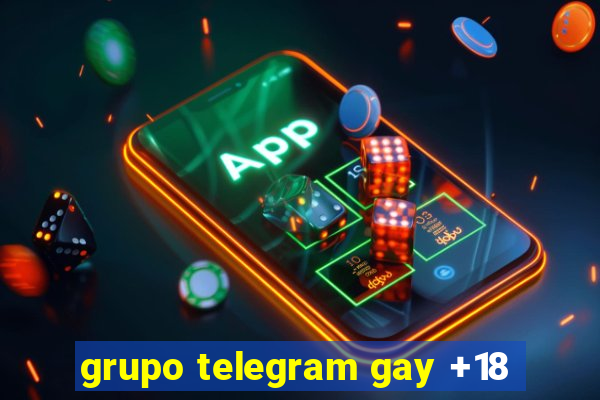 grupo telegram gay +18