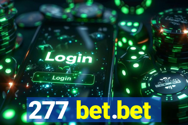 277 bet.bet