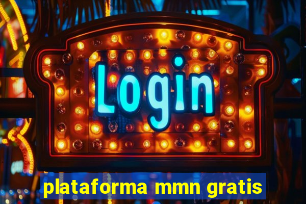 plataforma mmn gratis