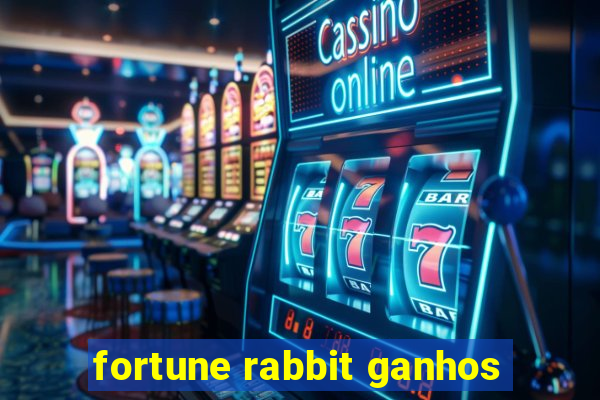 fortune rabbit ganhos