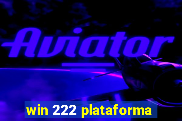 win 222 plataforma