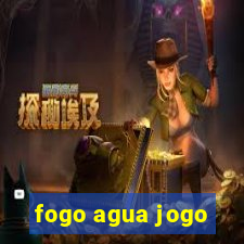 fogo agua jogo