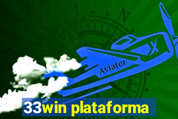 33win plataforma