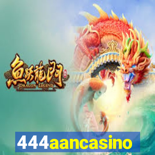 444aancasino