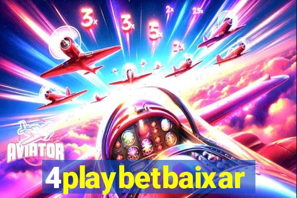 4playbetbaixar