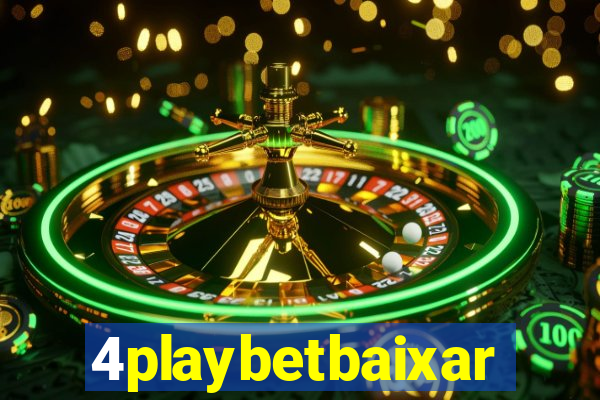 4playbetbaixar