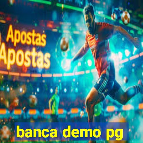 banca demo pg