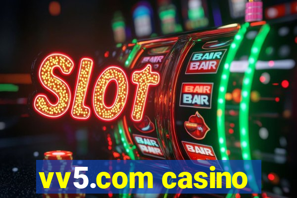 vv5.com casino