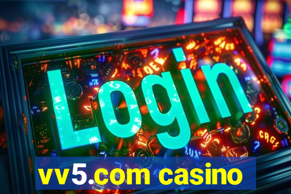 vv5.com casino