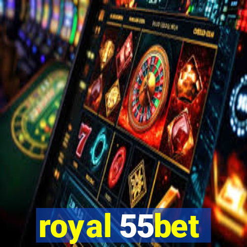 royal 55bet