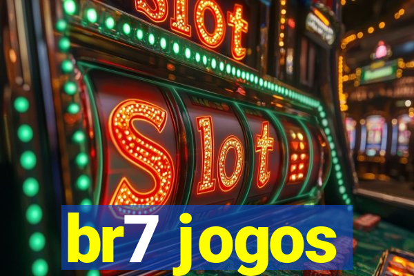 br7 jogos