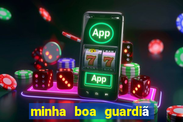 minha boa guardiã gratis download