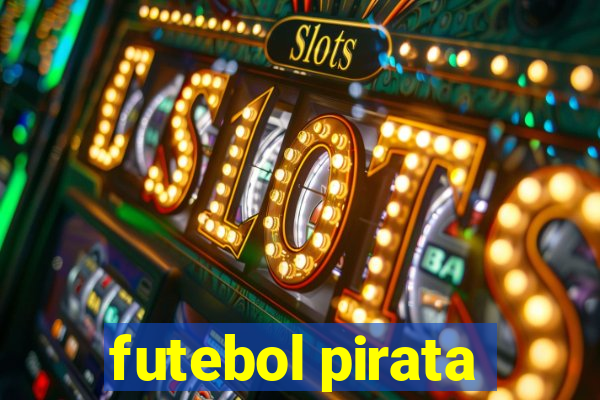 futebol pirata