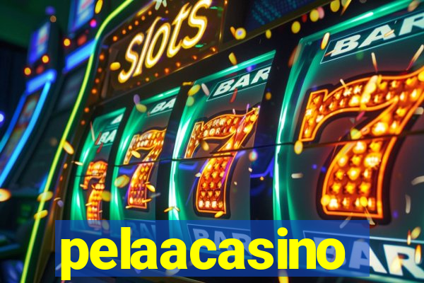 pelaacasino