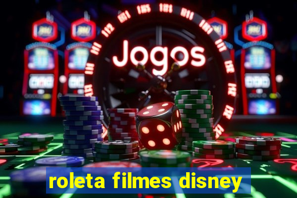 roleta filmes disney