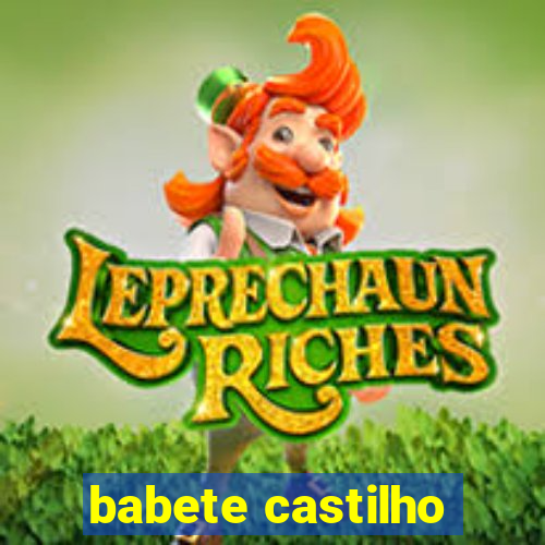 babete castilho