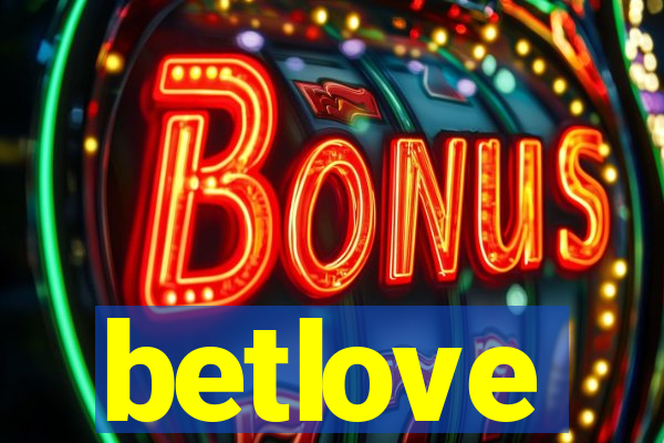 betlove