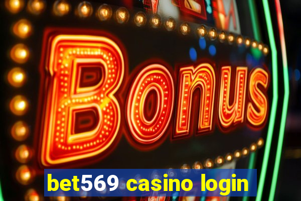 bet569 casino login