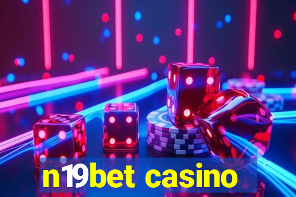 n19bet casino