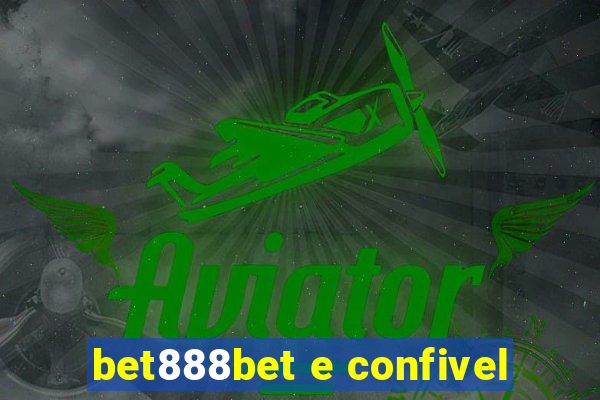 bet888bet e confivel