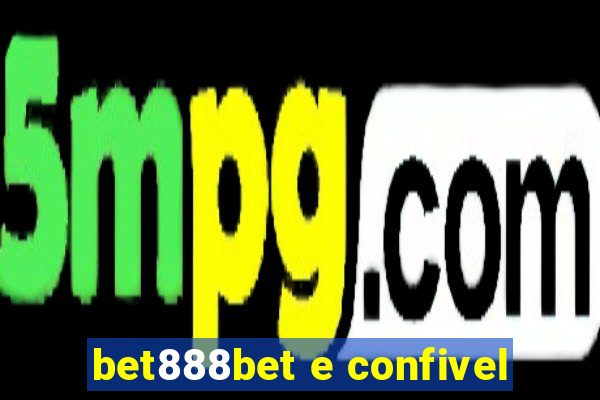 bet888bet e confivel