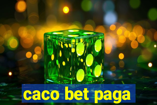 caco bet paga