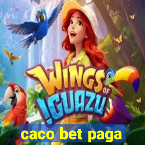 caco bet paga