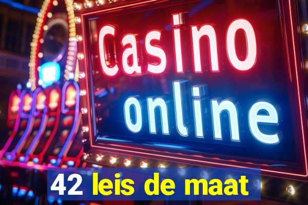 42 leis de maat