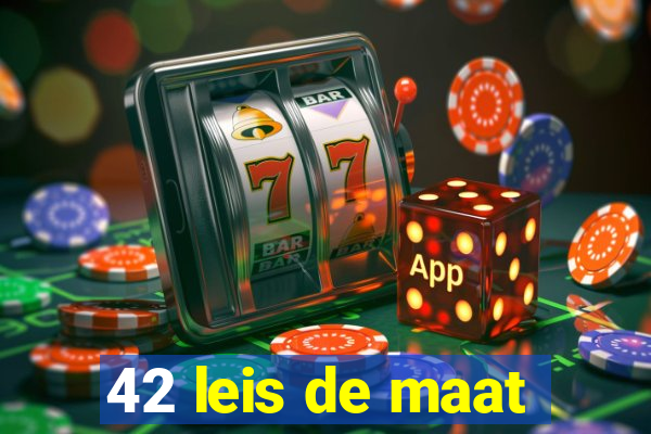 42 leis de maat