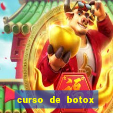 curso de botox reconhecido pelo mec